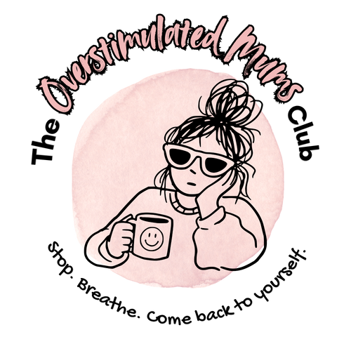 The Overstimulated Mums Club